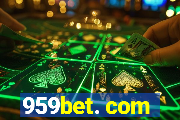 959bet. com